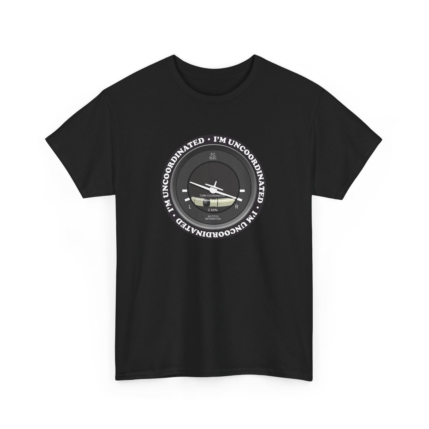 "I'm Uncoordinated" Turn Coordinated Heavy Cotton Tee