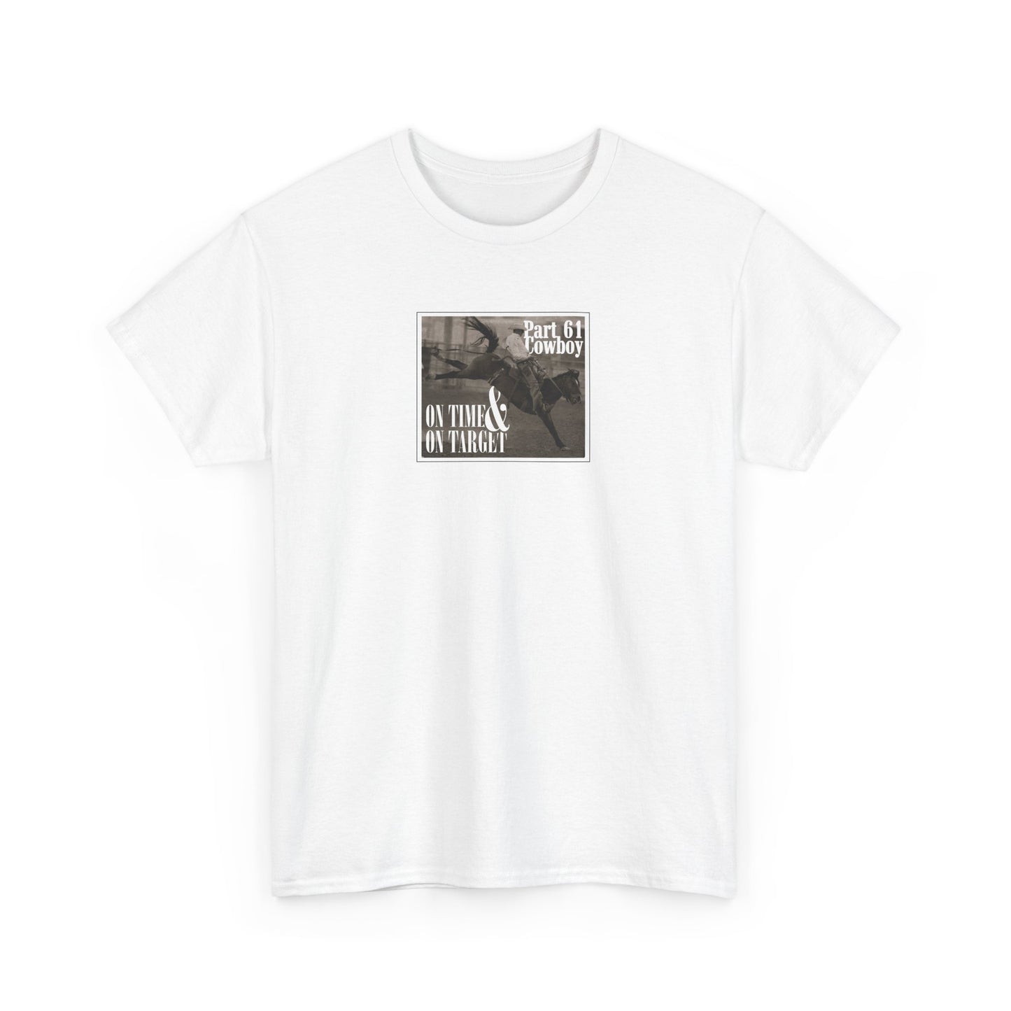 "On Time & On Target" Heavy Cotton Tee