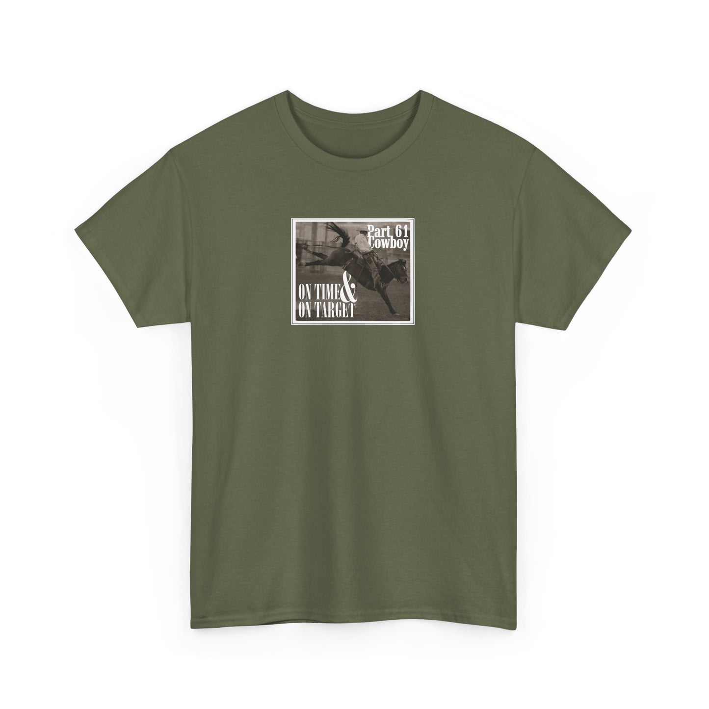 "On Time & On Target" Heavy Cotton Tee