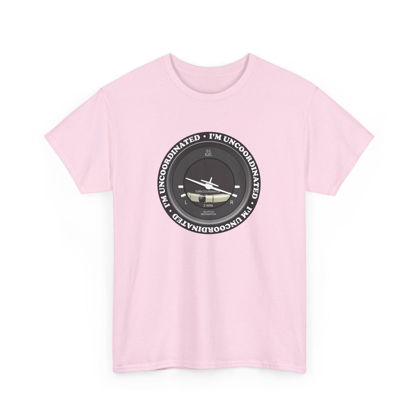 "I'm Uncoordinated" Turn Coordinated Heavy Cotton Tee