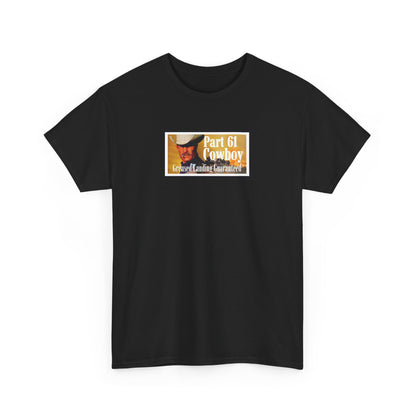 "Greased Landing Guaranteed" Heavy Cotton Tee