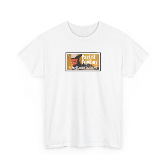 "Greased Landing Guaranteed" Heavy Cotton Tee