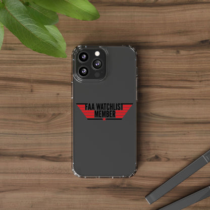 FAA Watchlist Member Clear Phone Case