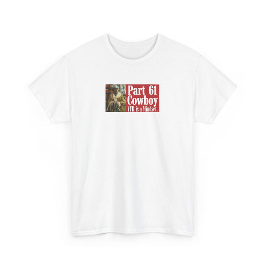 "VFR is a Mindset" Heavy Cotton Tee