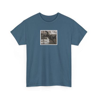 "On Time & On Target" Heavy Cotton Tee