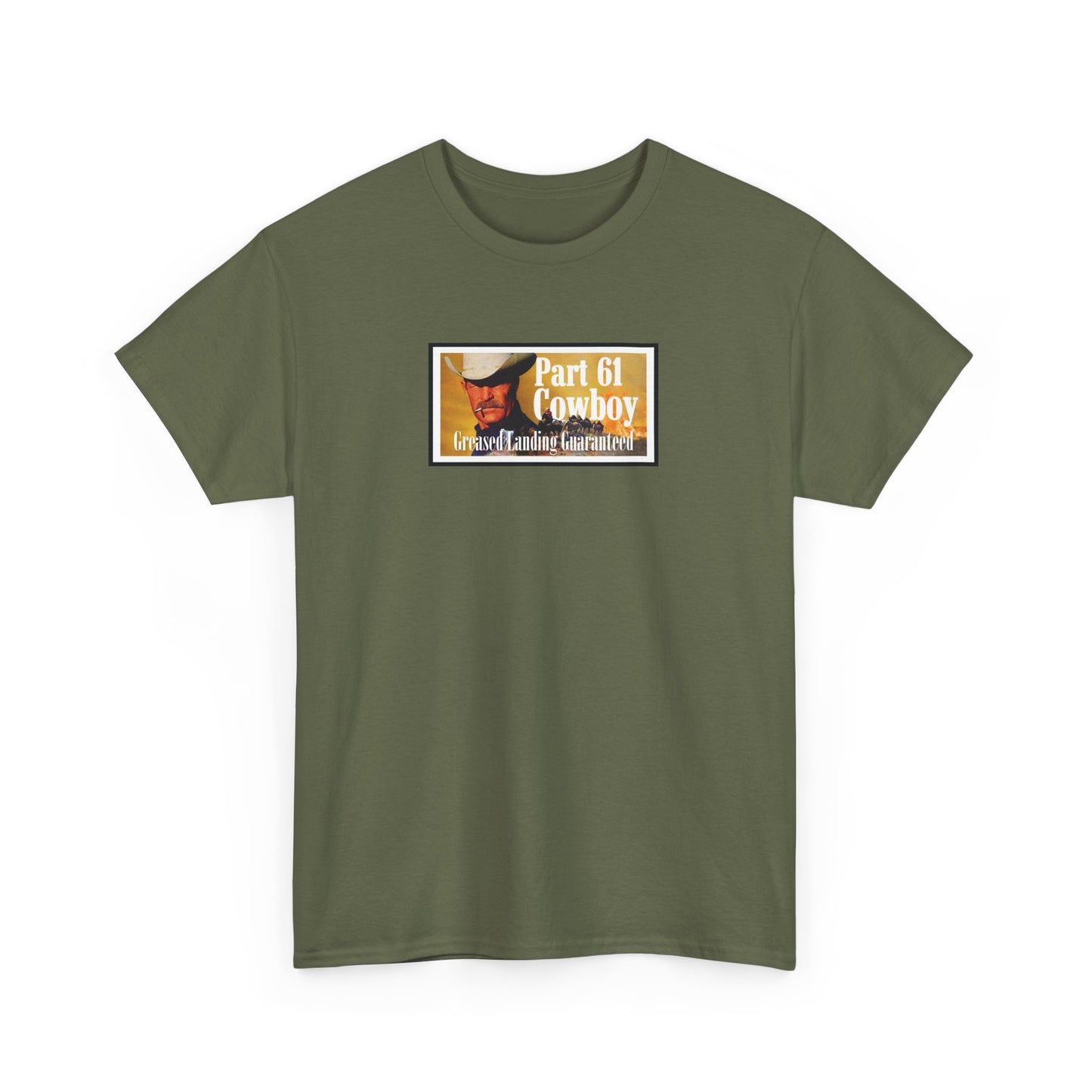 "Greased Landing Guaranteed" Heavy Cotton Tee