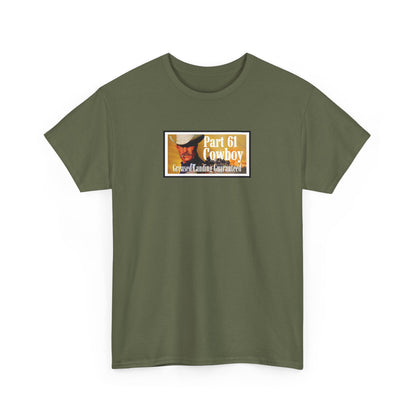 "Greased Landing Guaranteed" Heavy Cotton Tee