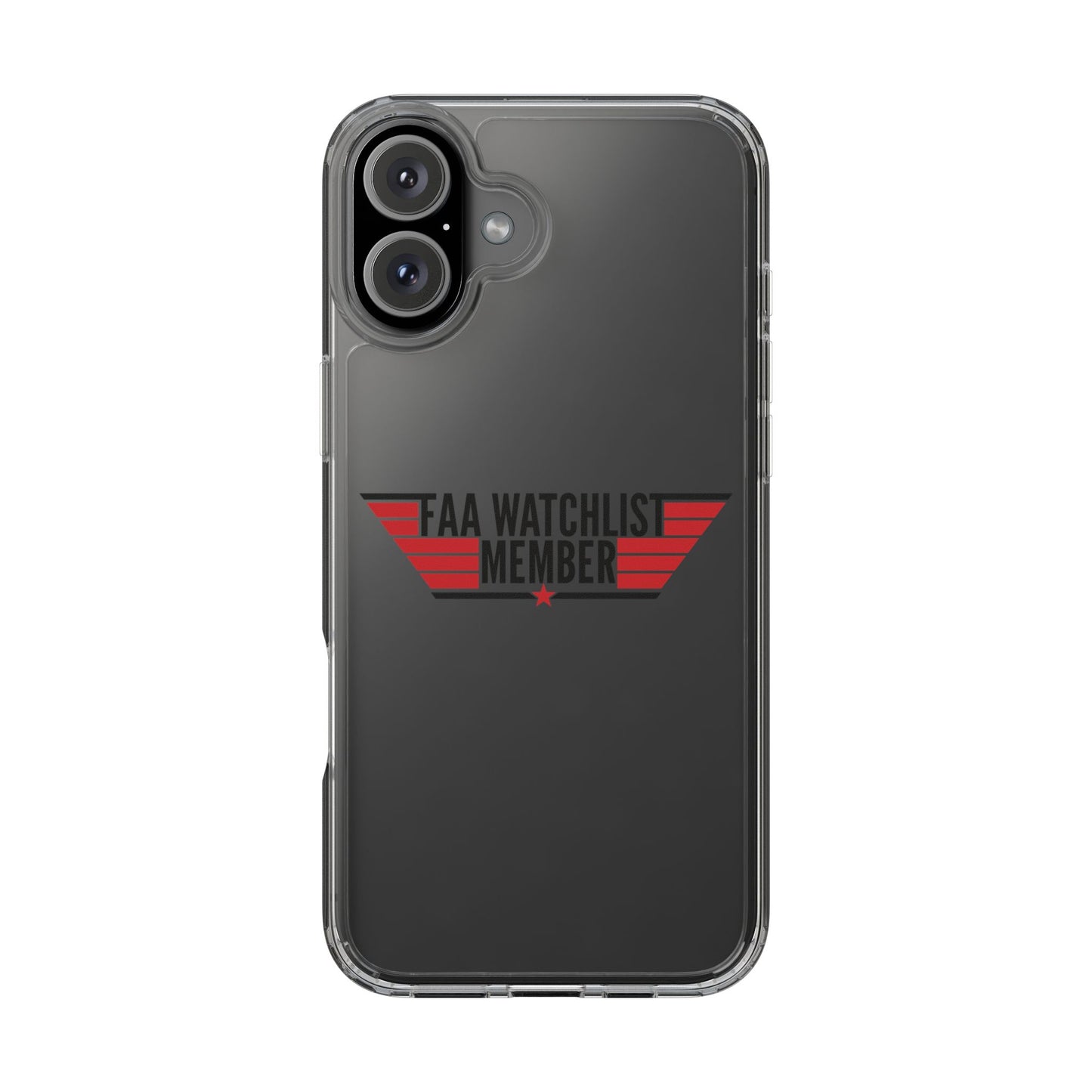 FAA Watchlist Member Clear Phone Case